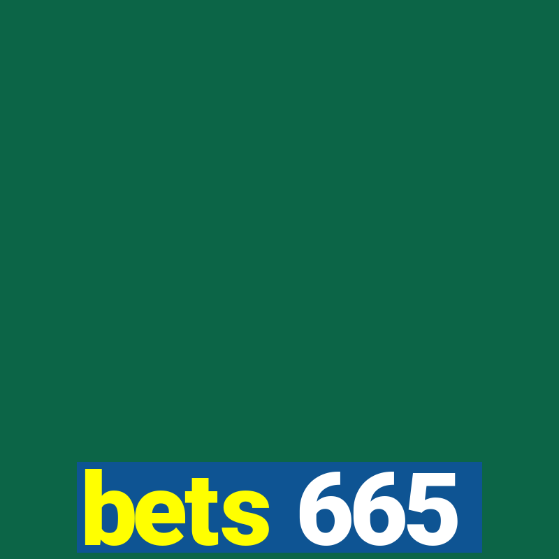 bets 665